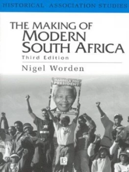 Image of The Making of Modern South Africa by Nigel Worden Paperback