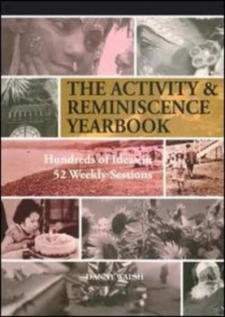 Image of The activity and reminiscence yearbook by Danny Walsh