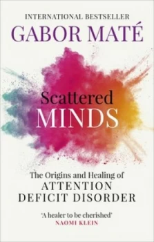 Image of Scattered minds by Gabor Mat