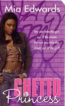 Image of Ghetto Princess by Mia Edwards Paperback