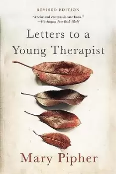 Image of Letters to a Young Therapist by Mary Pipher