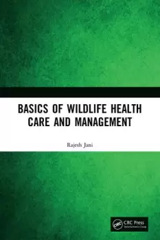 Image of Basics of Wildlife Health Care and Management