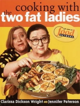 Image of Cooking with the Two Fat Ladies Hardback
