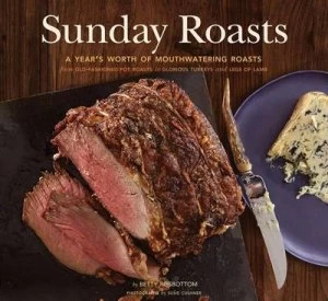 Image of Sunday roasts by Betty Rosbottom