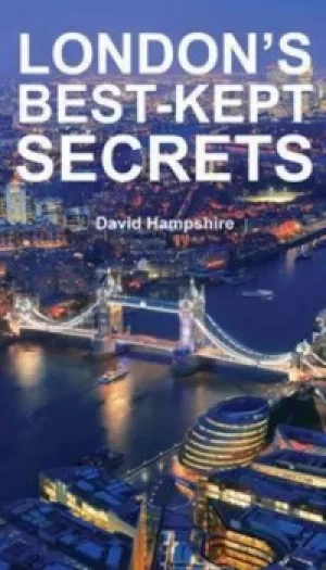 Image of Londons best-kept secrets by David Hampshire