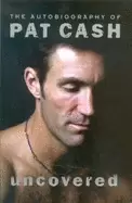 Image of uncovered the autobiography of pat cash