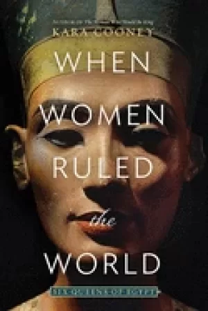 Image of when women ruled the world six queens of egypt