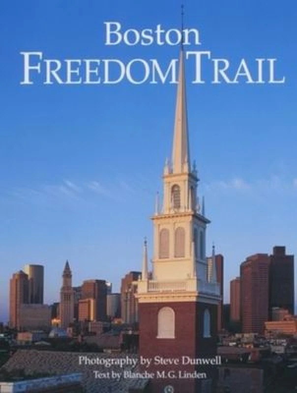 Image of Boston Freedom Trail by Steve Dunwell and Blanche M. G Linden Book
