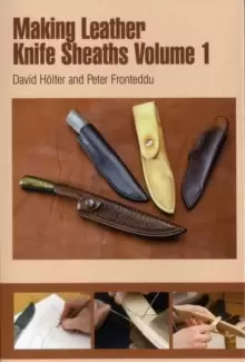 Image of Making Leather Knife Sheaths - Volume 1