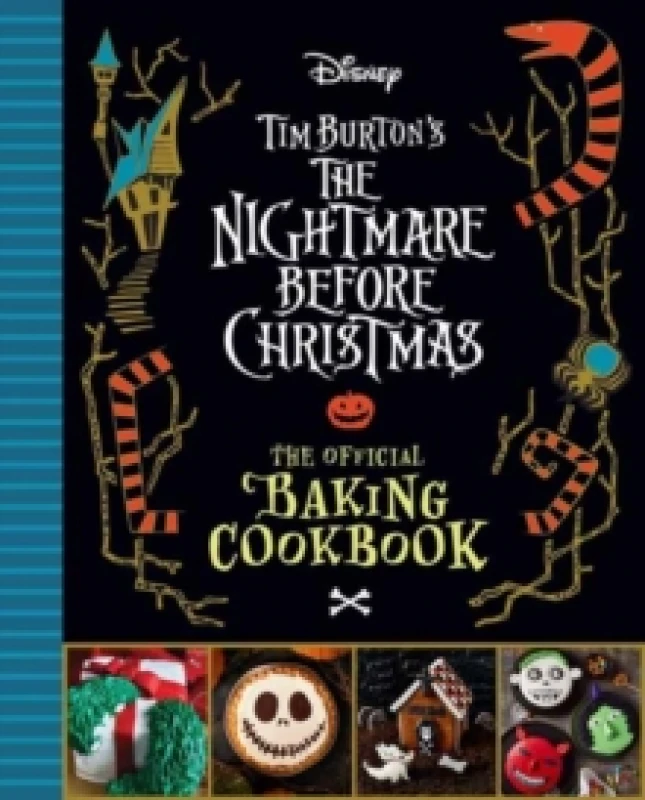 Image of The Nightmare Before Christmas: The Official Baking Cookbook Hardback