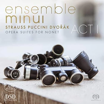 Image of Ensemble Minui - Strauss/Puccini/Dvorák: Opera Suites for Nonet, Act I CD