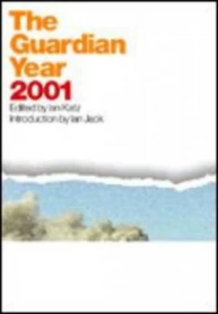 Image of The Guardian Year 2001 by Ian Katz Book