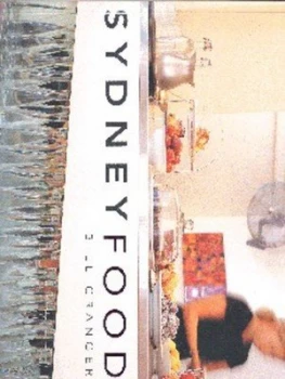 Image of Sydney Food by Bill Granger Paperback