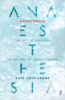 Image of Anaesthesia by Kate Cole-Adams