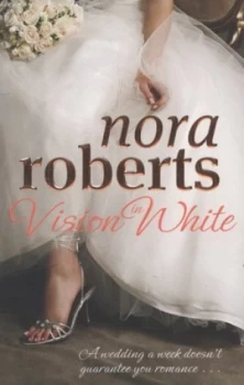 Image of Vision in White by Nora Roberts Paperback