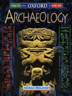 Image of The young Oxford book of archaeology by N Moloney