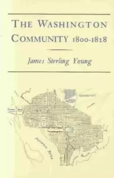 Image of The Washington Community, 1800-1888 by James Sterling Young