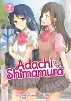Image of Adachi and Shimamura (Light Novel) Vol. 7 by Hitoma Iruma