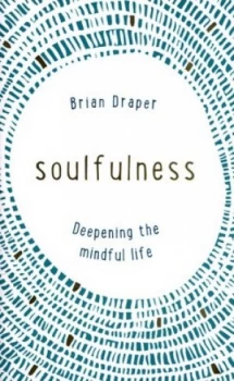 Image of Soulfulness by Brian Draper Book