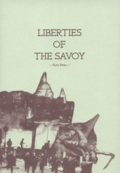 Image of Liberties of the Savoy by Ruth Ewan and Create Foundation Paperback