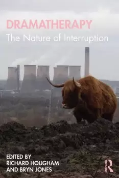Image of DramatherapyThe Nature of Interruption