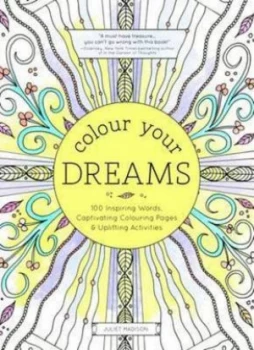 Image of Colour Your Dreams by Juliet Madison Book