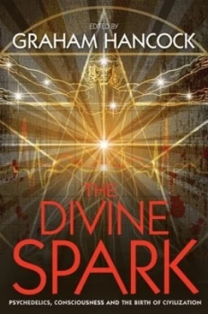 Image of The Divine Spark by Graham Hancock Paperback