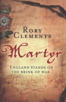 Image of Martyr by Rory Clements Hardback