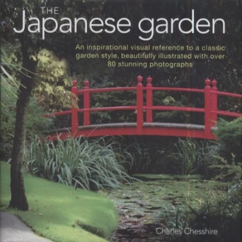 Image of The Japanese Garden by Charles Chesshire and Charles Chesshire Hardback