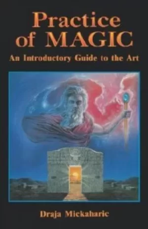 Image of Practice of magic by Draja Mickaharic