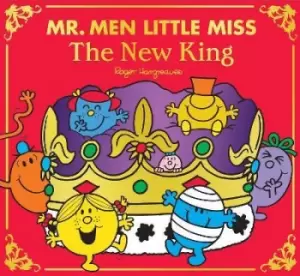 Image of Mr Men Little Miss: The New King by Adam Hargreaves