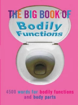 Image of The Big Book of Bodily Functions by Jonathon Green Paperback