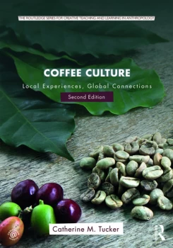 Image of Coffee CultureLocal Experiences Global Connections