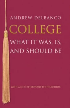 Image of College by Andrew Dekbanco Paperback