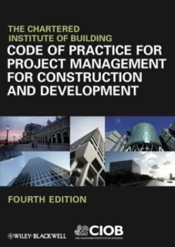 Image of Code of Practice for Project Management for Construction and Development by Chartered Institute of Building Paperback