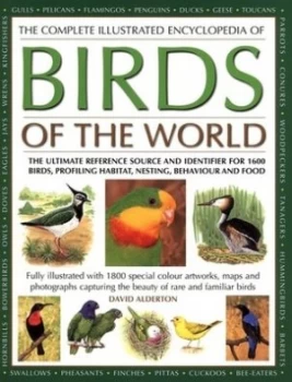 Image of The Complete Illustrated Encyclopedia of Birds of the World by David Alderton and Peter Barrett Paperback
