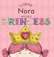 Image of today nora will be a princess