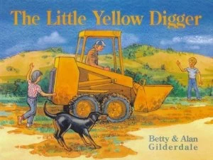 Image of The Little Yellow Digger by Betty Gilderdale and Alan Gilderdale Book
