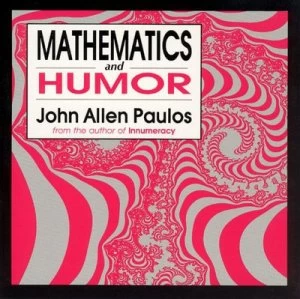 Image of Mathematics and Humor by John Allen Paulos Book