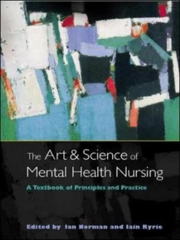 Image of The Art and Science of Mental Health Nursing by Ian Norman Paperback