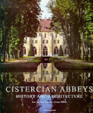 Image of Cistercian abbeys by Jean-Franois Leroux-Dhuys|Henri Gaud
