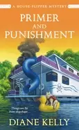 Image of primer and punishment a house flipper mystery