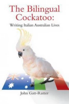 Image of The Bilingual Cockatoo by John Gatt-Rutter Paperback