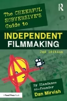 Image of The Cheerful Subversive's Guide to Independent Filmmaking