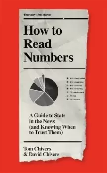Image of How to Read Numbers by Tom Chivers