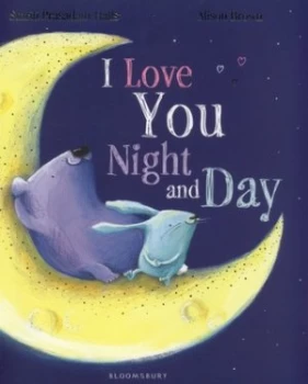 Image of I Love You Night and Day by Smriti Prasadam-Halls Paperback