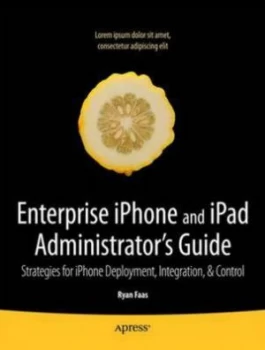 Image of Enterprise iPhone and Ipad Administrators Guide by Charles Edge Paperback