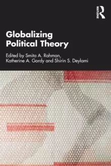 Image of Globalizing Political Theory