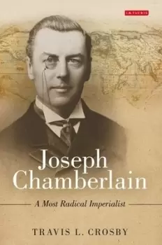 Image of Joseph Chamberlain by Travis L. Crosby