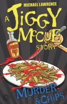 Image of Murder & chips by Michael Lawrence